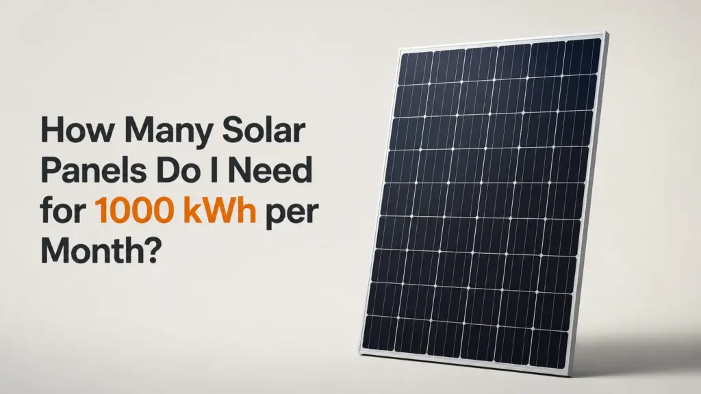 how many solar panels do i need for 1000 kwh per month