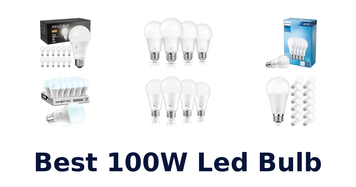 Best 100W Led Bulb