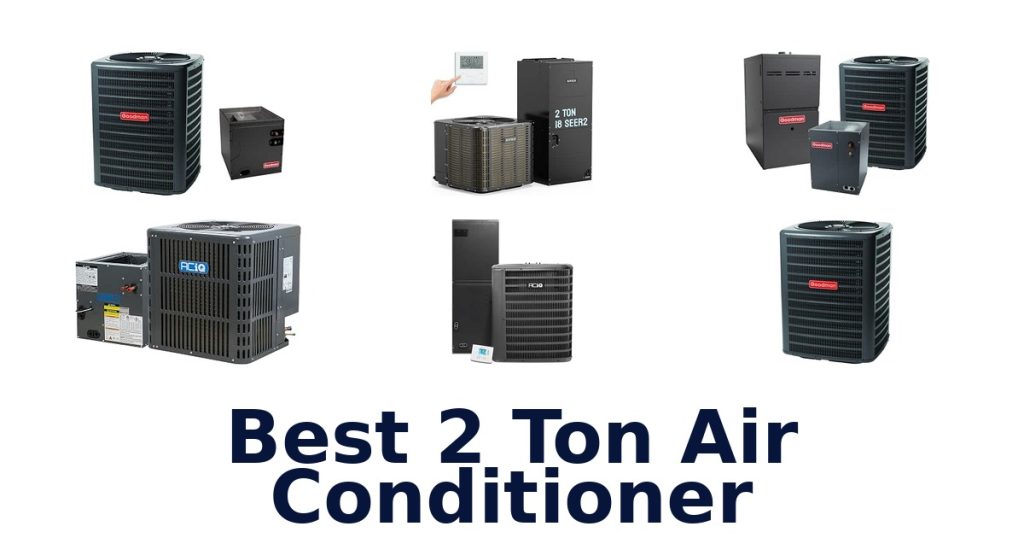Best 2 Ton Air Conditioner