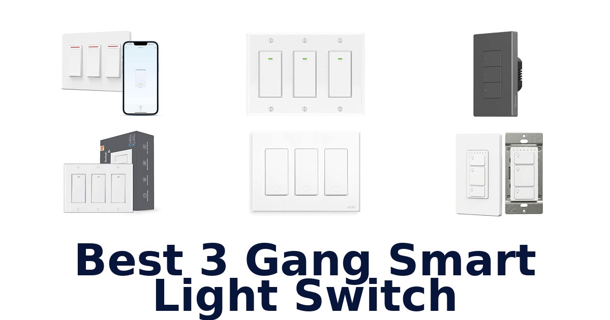 Best 3 Gang Smart Light Switch