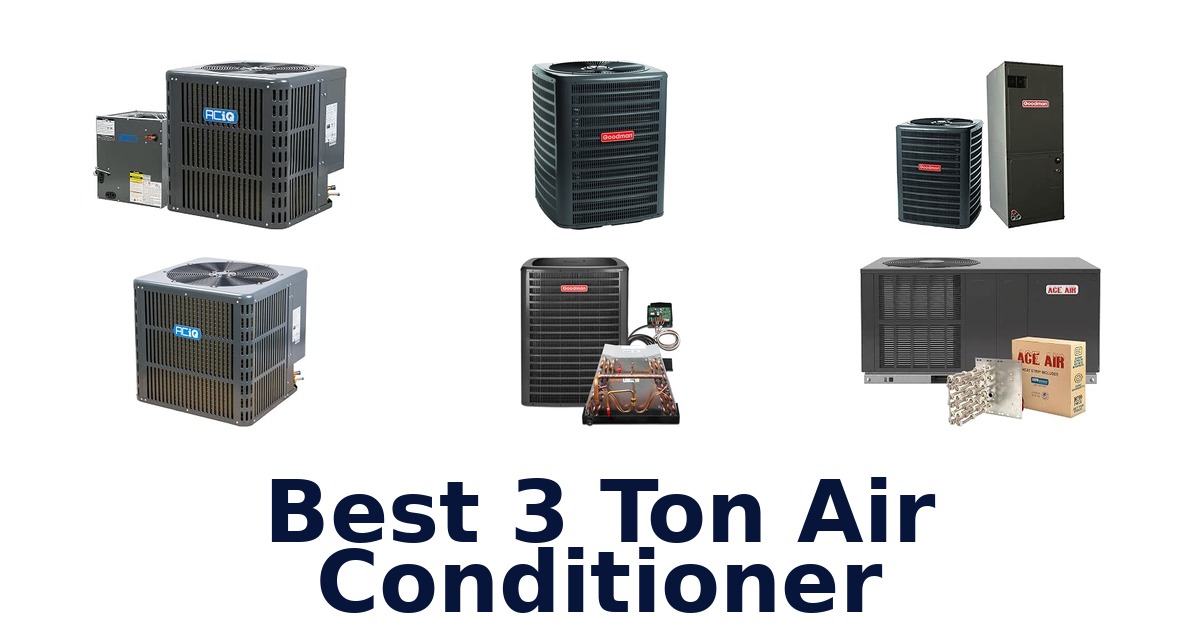 Best 3 Ton Air Conditioner