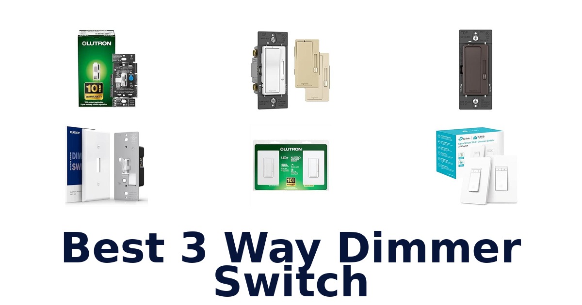 Best 3 Way Dimmer Switch