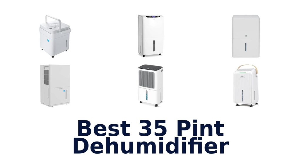 Best 35 Pint Dehumidifier