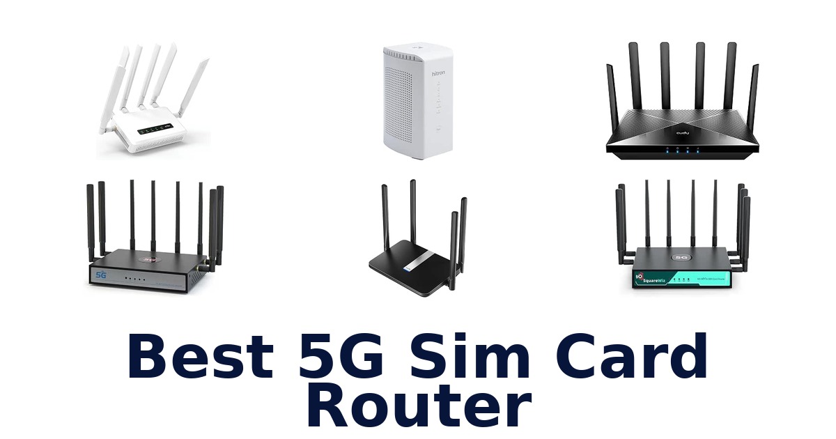 Best 5G Sim Card Router