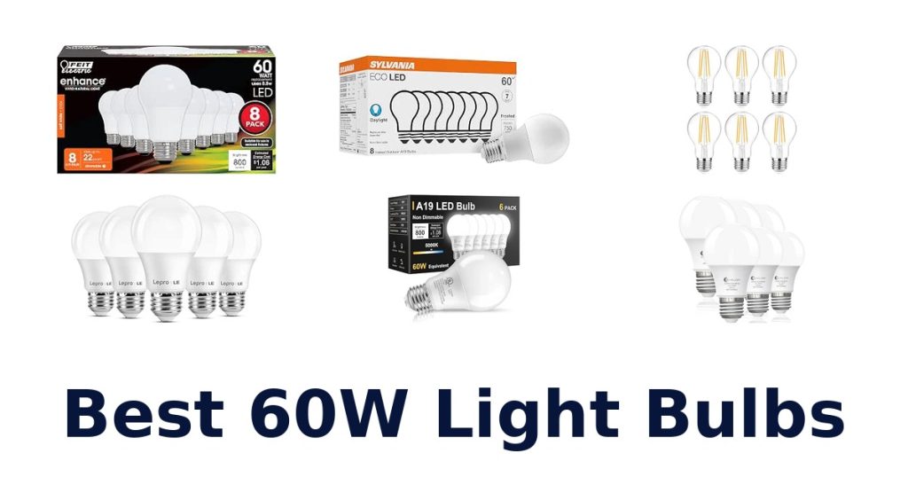 Best 60W Light Bulbs