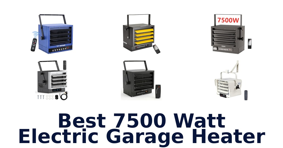 Best 7500 Watt Electric Garage Heater