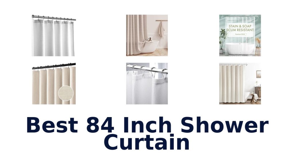 Best 84 Inch Shower Curtain