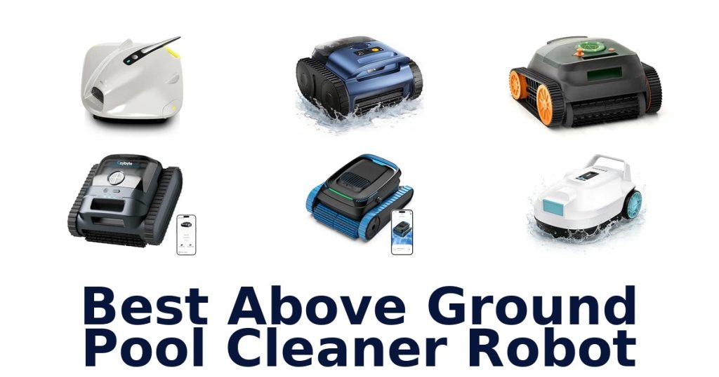 Best Above Ground Pool Cleaner Robot
