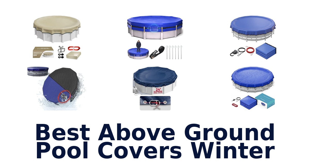 Best Above Ground Pool Covers Winter