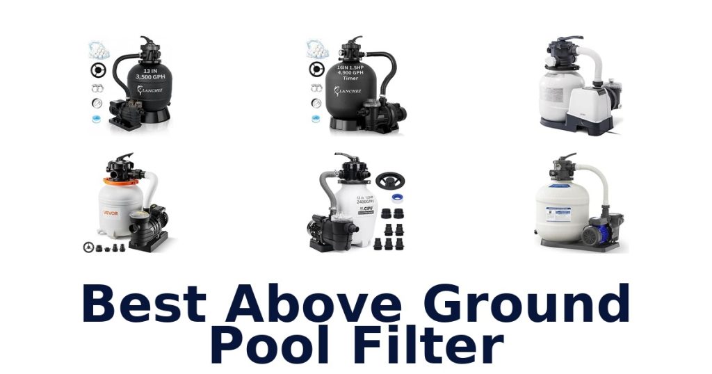 Best Above Ground Pool Filter
