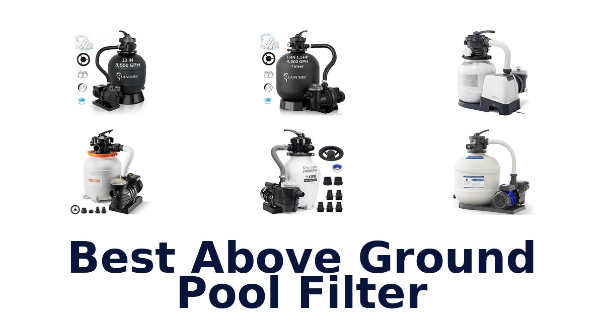 Best Above Ground Pool Filter