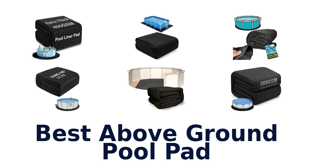 Best Above Ground Pool Pad