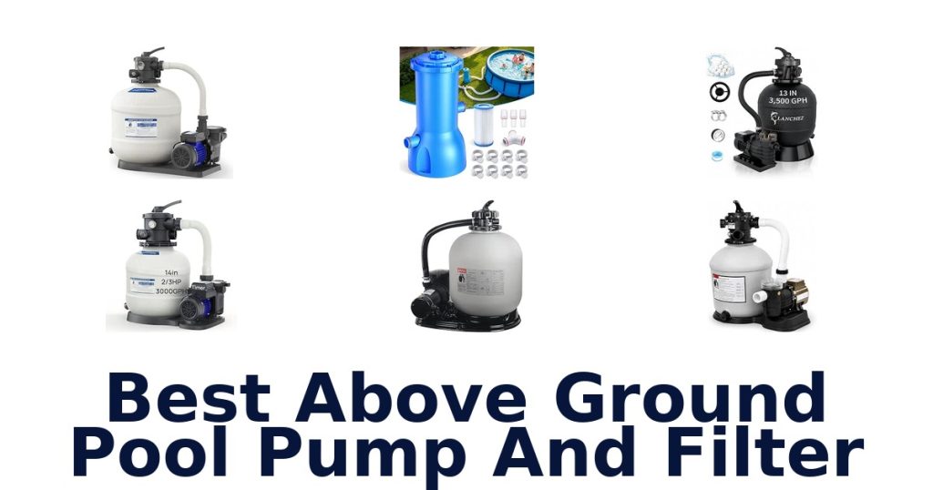 Best Above Ground Pool Pump And Filter