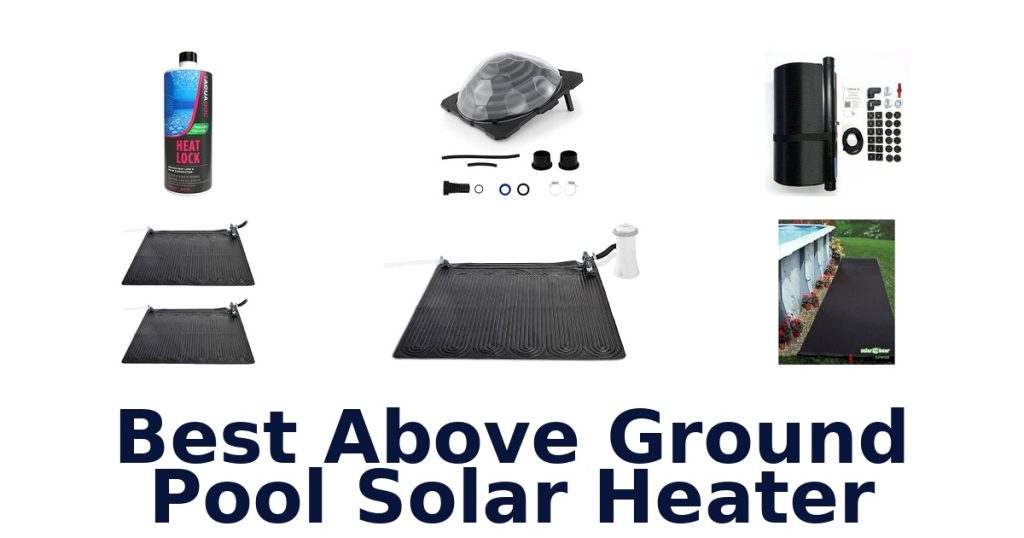 Best Above Ground Pool Solar Heater