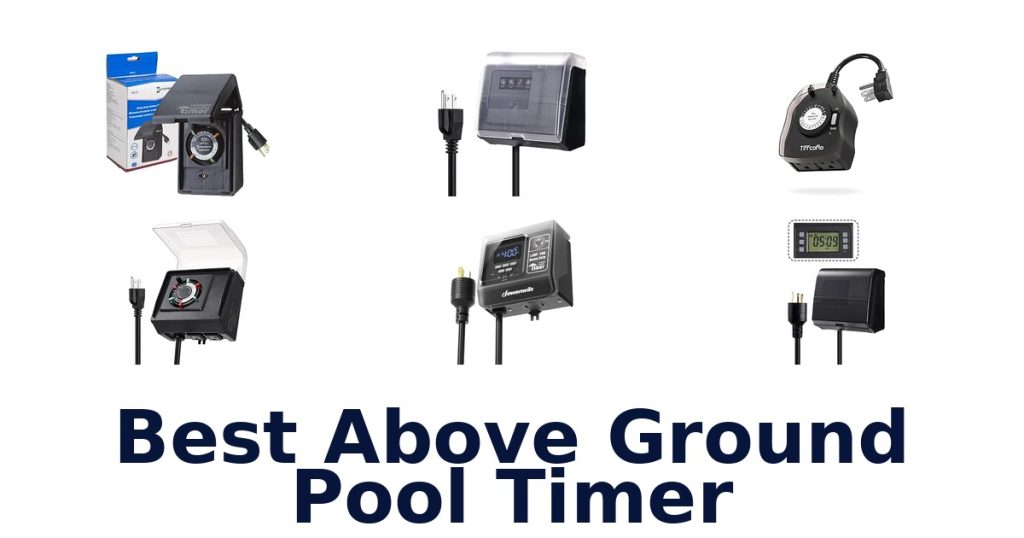 Best Above Ground Pool Timer