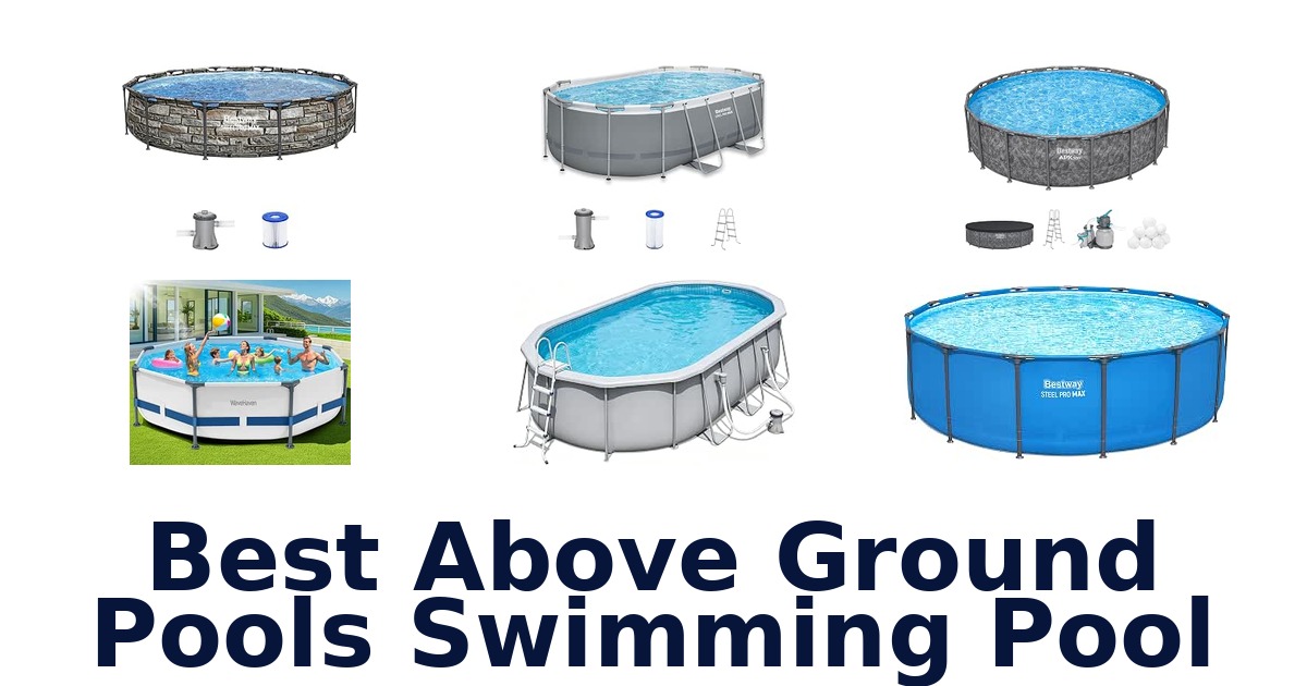 Best Above Ground Pools Swimming Pool