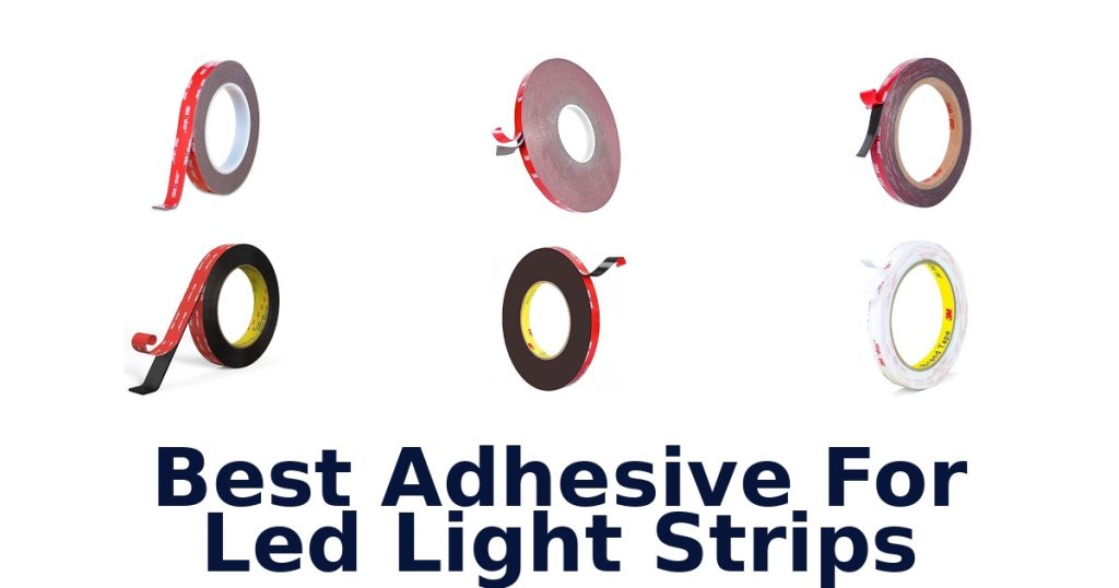 Best Adhesive For Led Light Strips