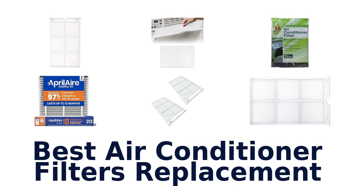 Best Air Conditioner Filters Replacement