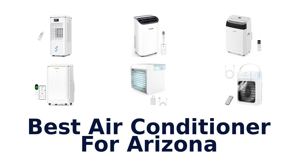 Best Air Conditioner For Arizona