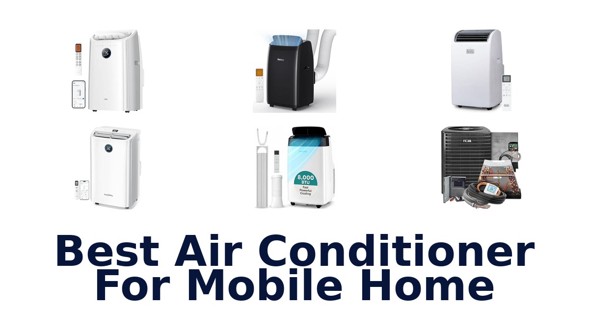 Best Air Conditioner For Mobile Home