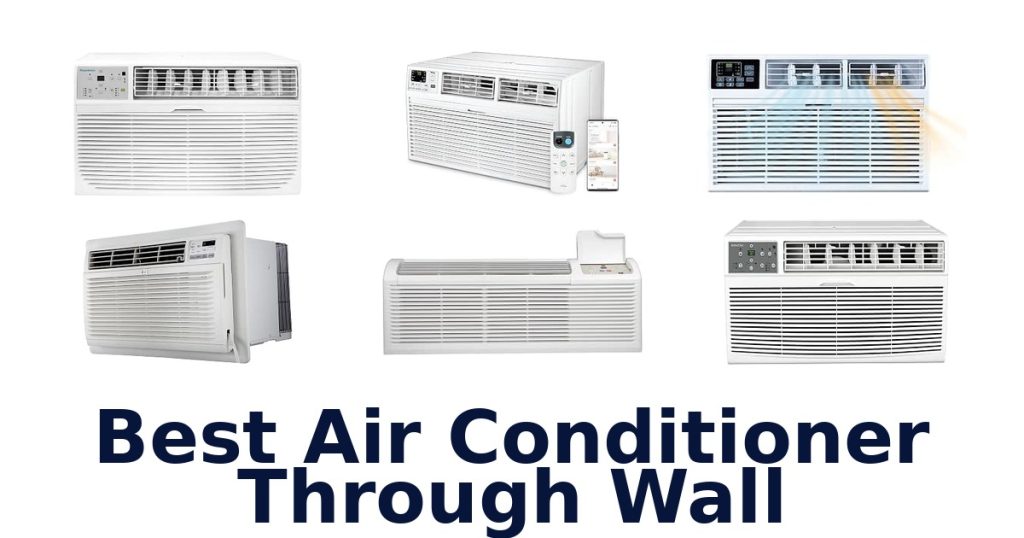 Best Air Conditioner Through Wall