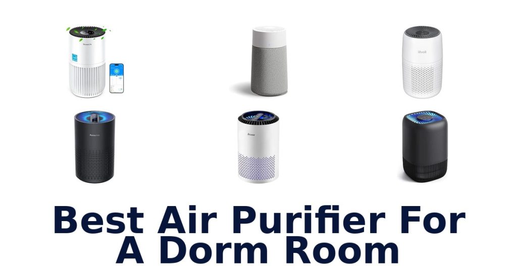 Best Air Purifier For A Dorm Room