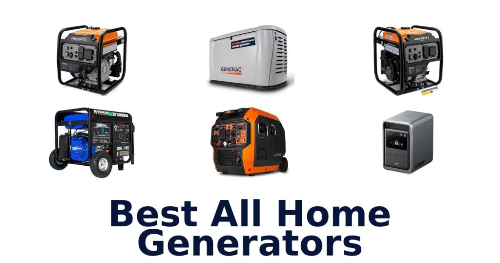Best All Home Generators