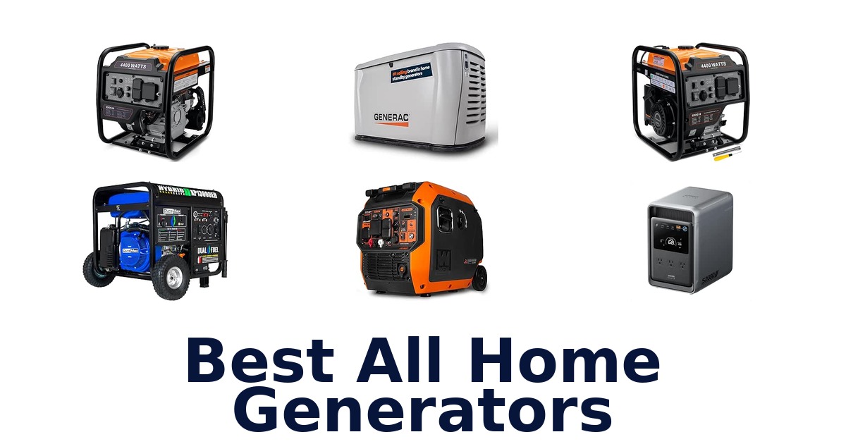 Best All Home Generators
