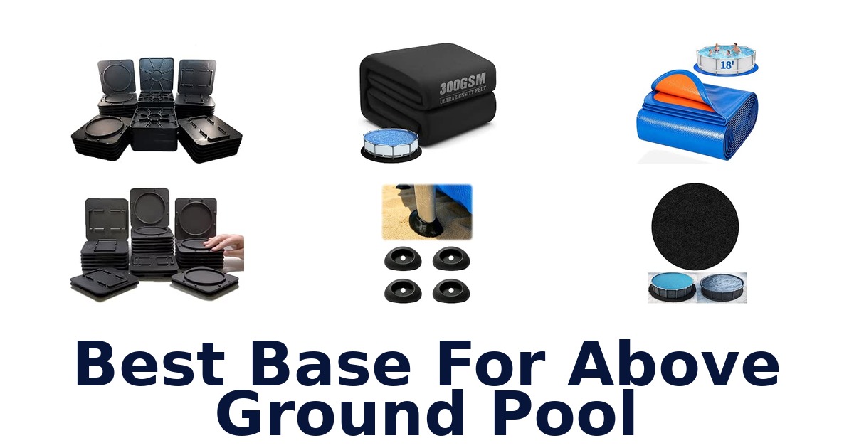 Best Base For Above Ground Pool
