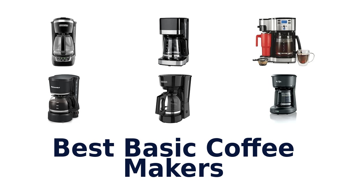 Best Basic Coffee Makers