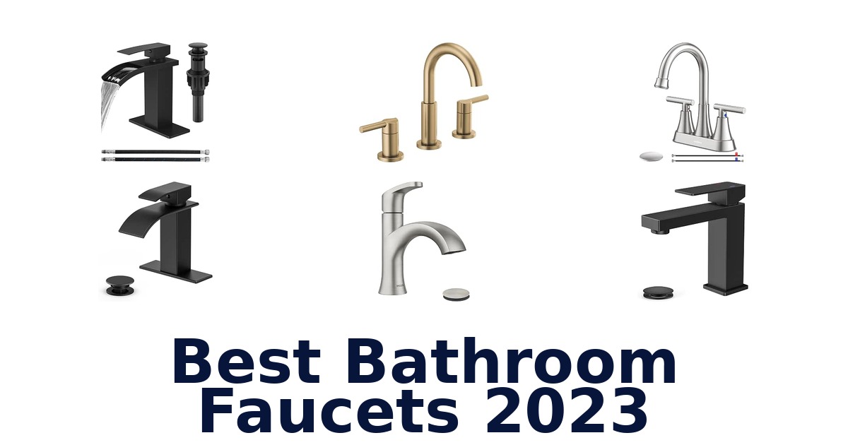 Best Bathroom Faucets 2023