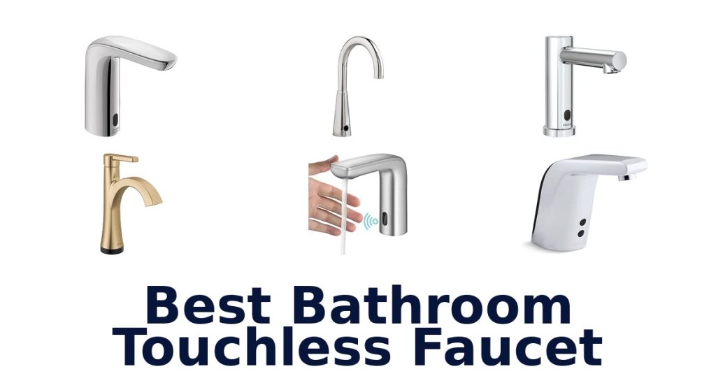 Best Bathroom Touchless Faucet