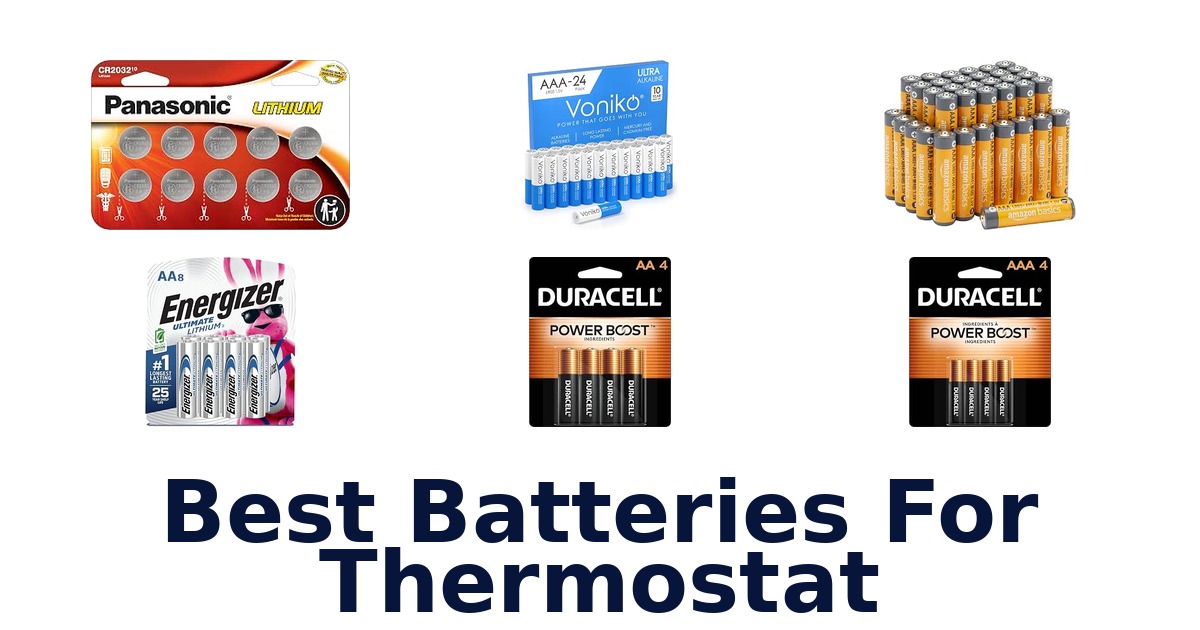 Best Batteries For Thermostat