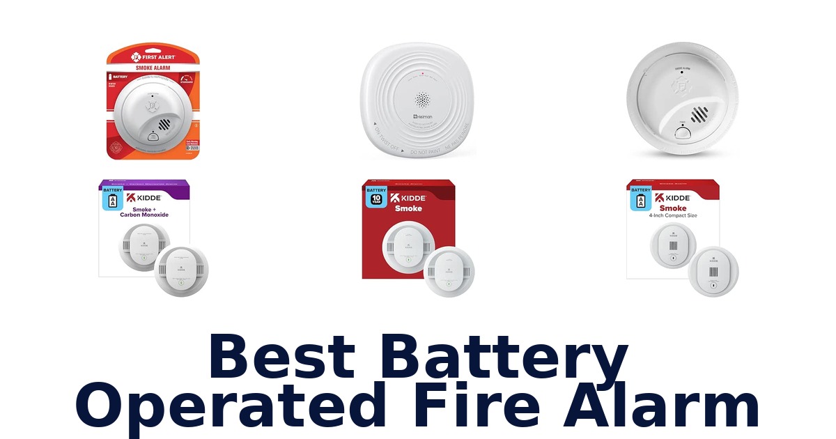 Best Battery Operated Fire Alarm
