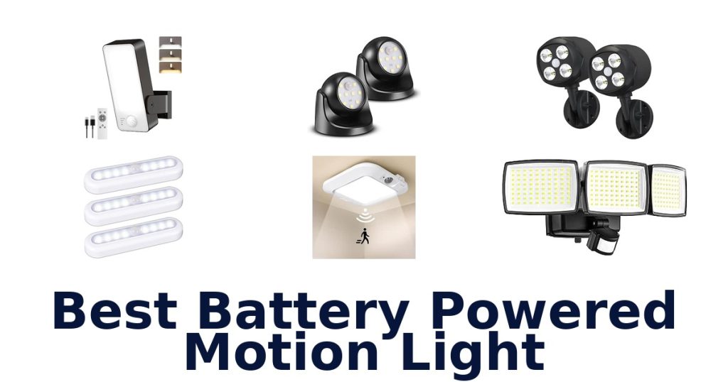 Best Battery Powered Motion Light