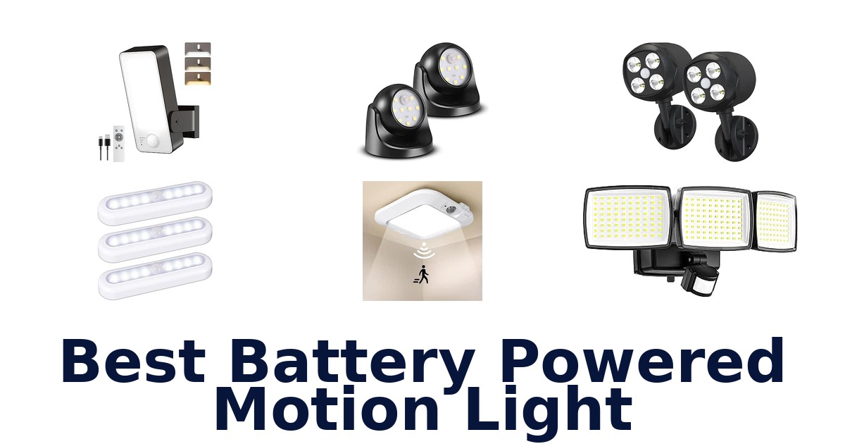 Best Battery Powered Motion Light