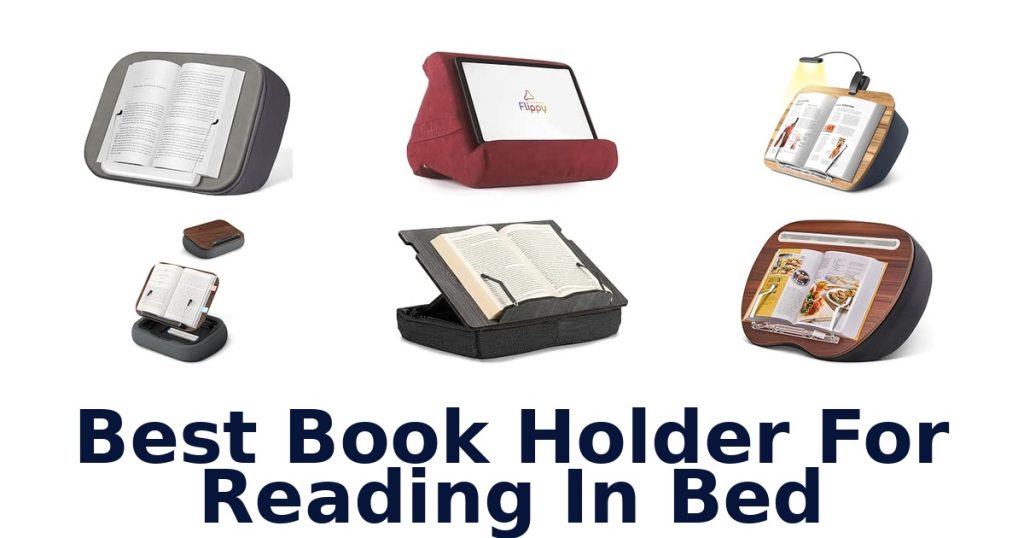 Best Book Holder For Reading In Bed