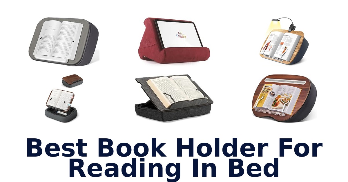 Best Book Holder For Reading In Bed
