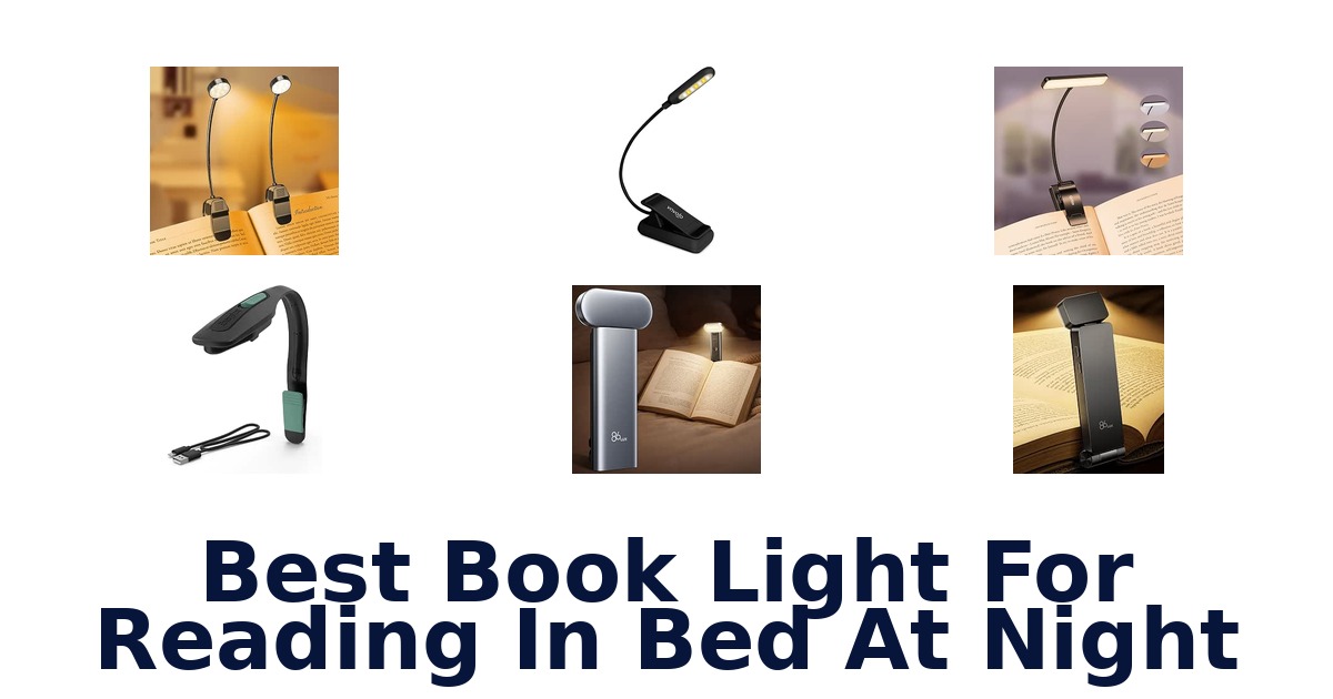 Best Book Light For Reading In Bed At Night