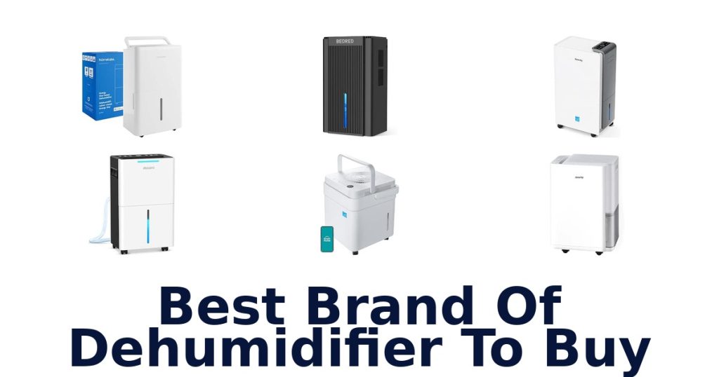Best Brand Of Dehumidifier To Buy