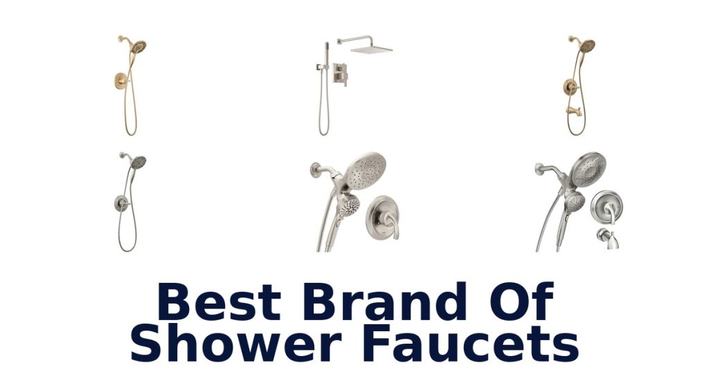 Best Brand Of Shower Faucets