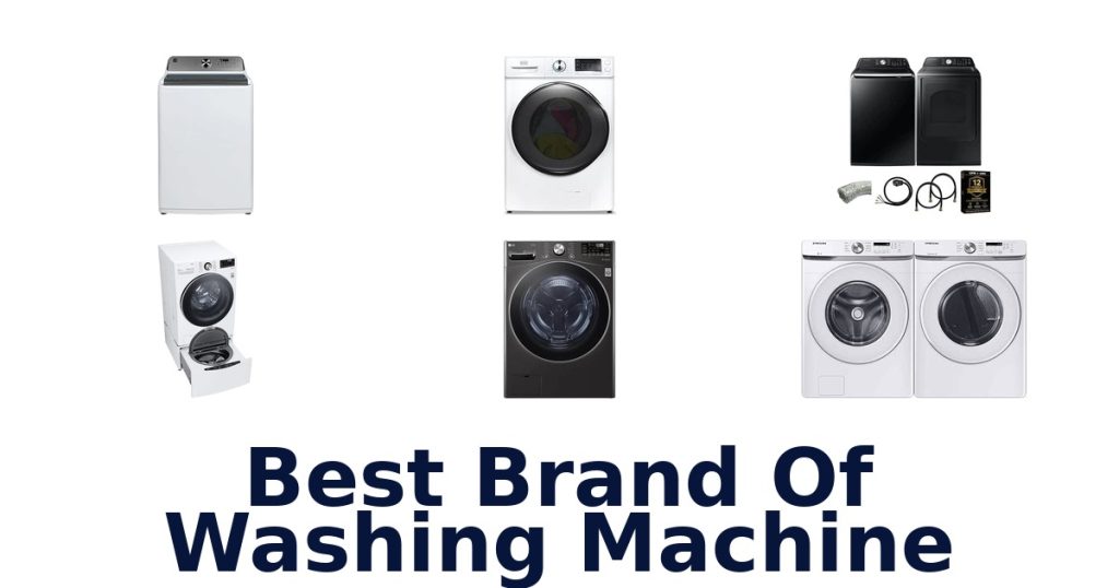 Best Brand Of Washing Machine