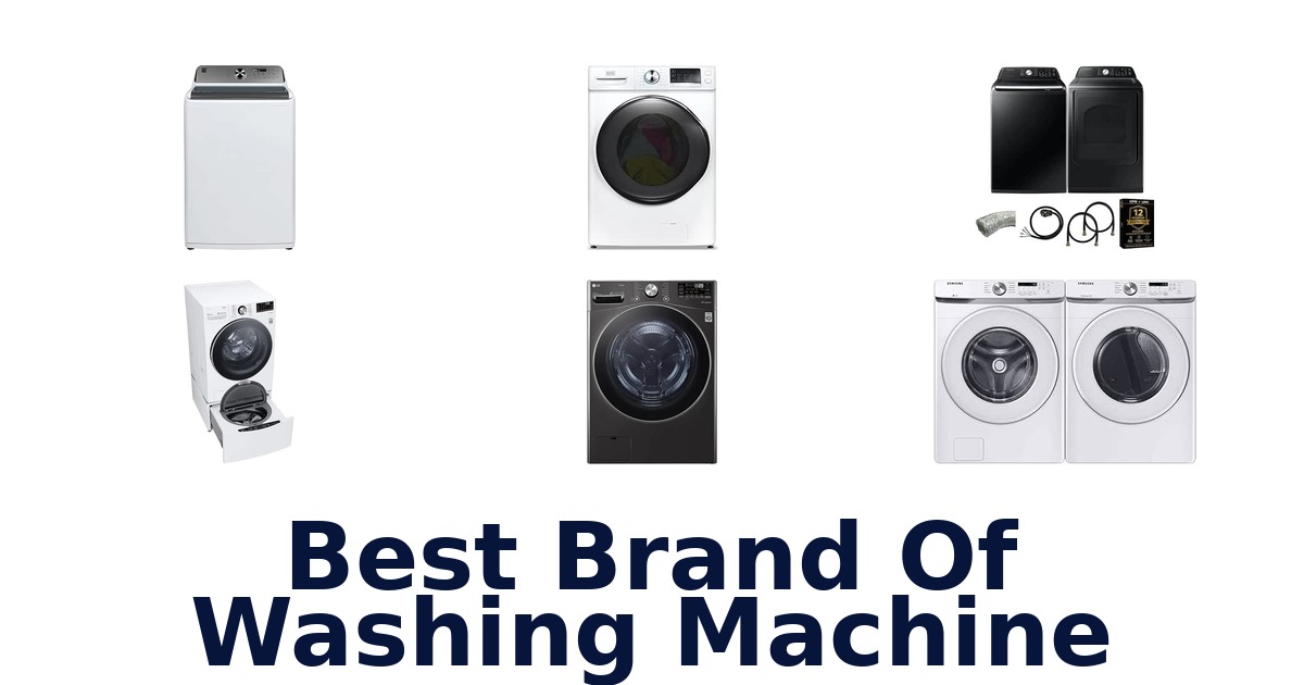 Best Brand Of Washing Machine