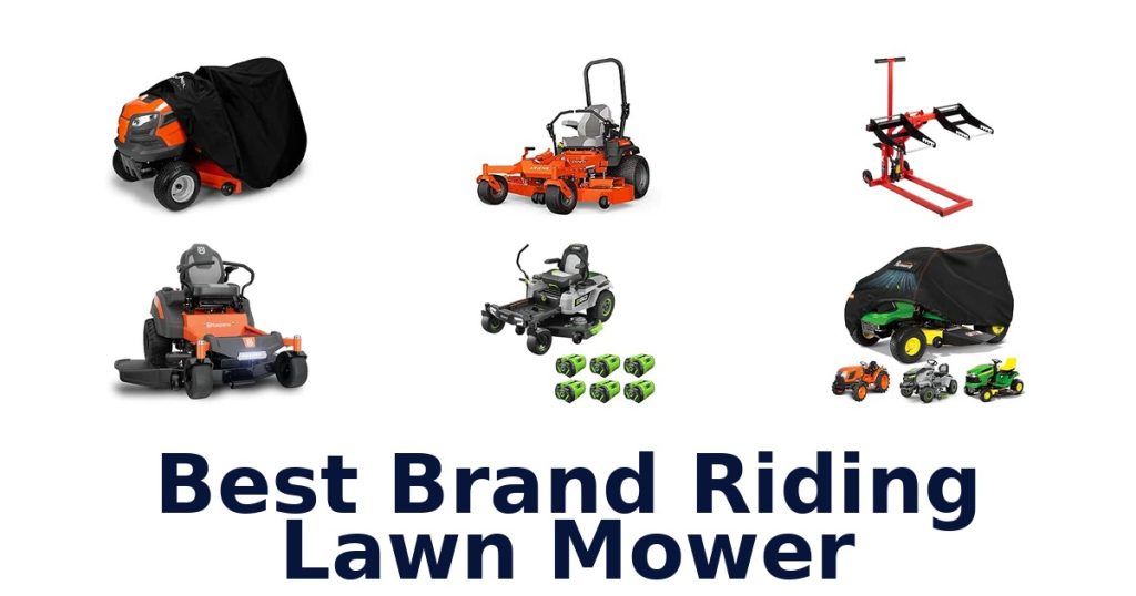 Best Brand Riding Lawn Mower