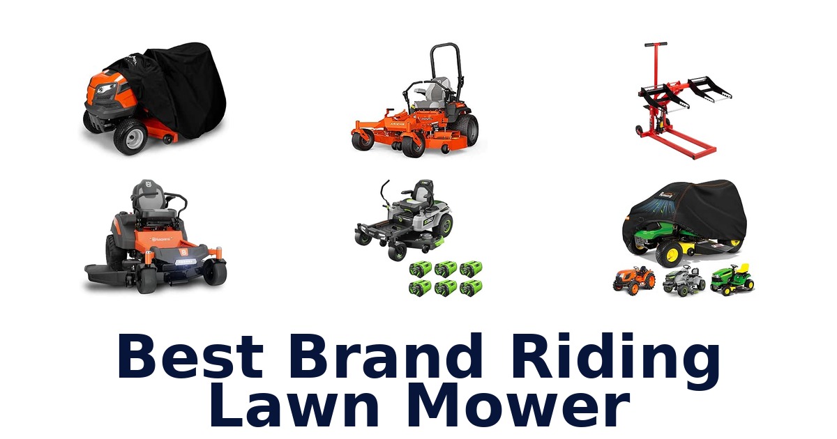 Best Brand Riding Lawn Mower