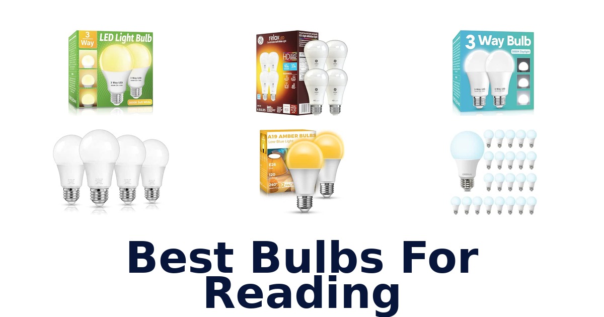 Best Bulbs For Reading