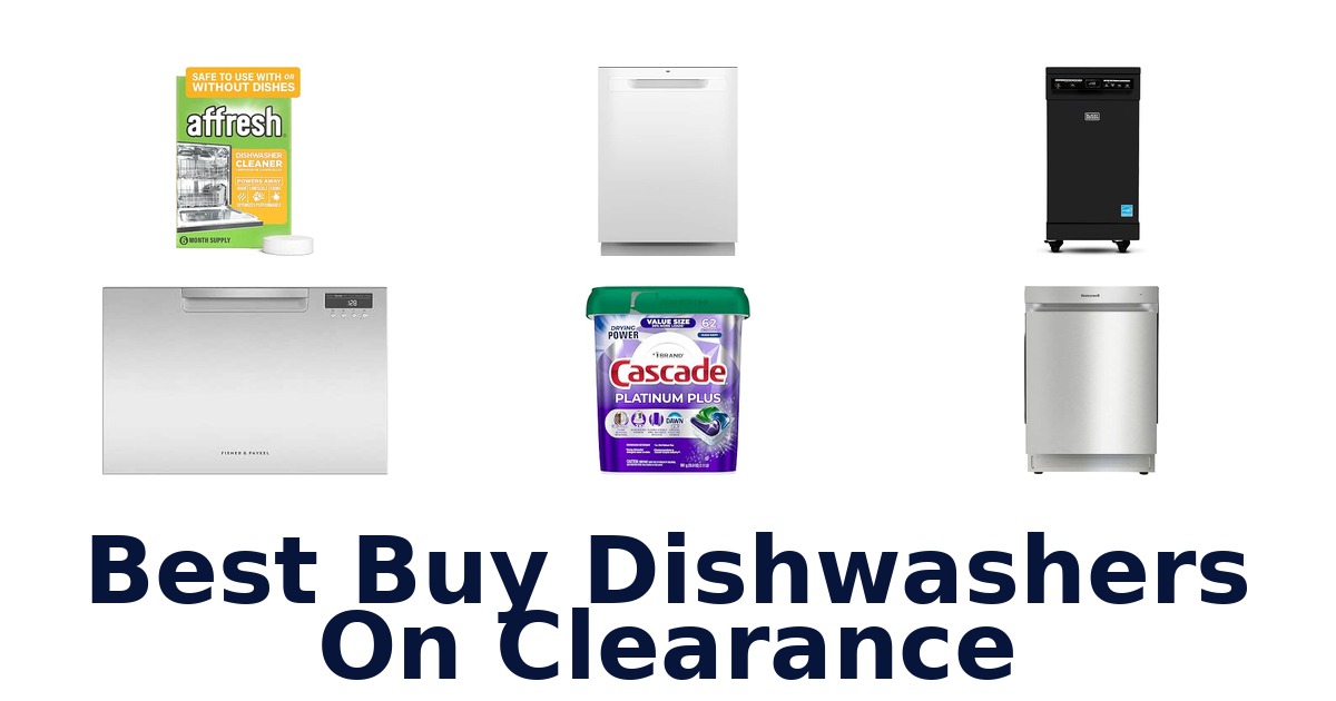 Best Buy Dishwashers On Clearance