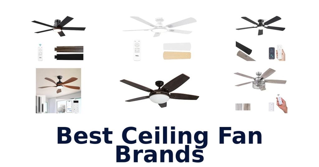 Best Ceiling Fan Brands