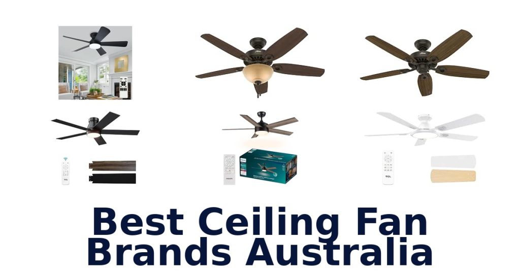 Best Ceiling Fan Brands Australia