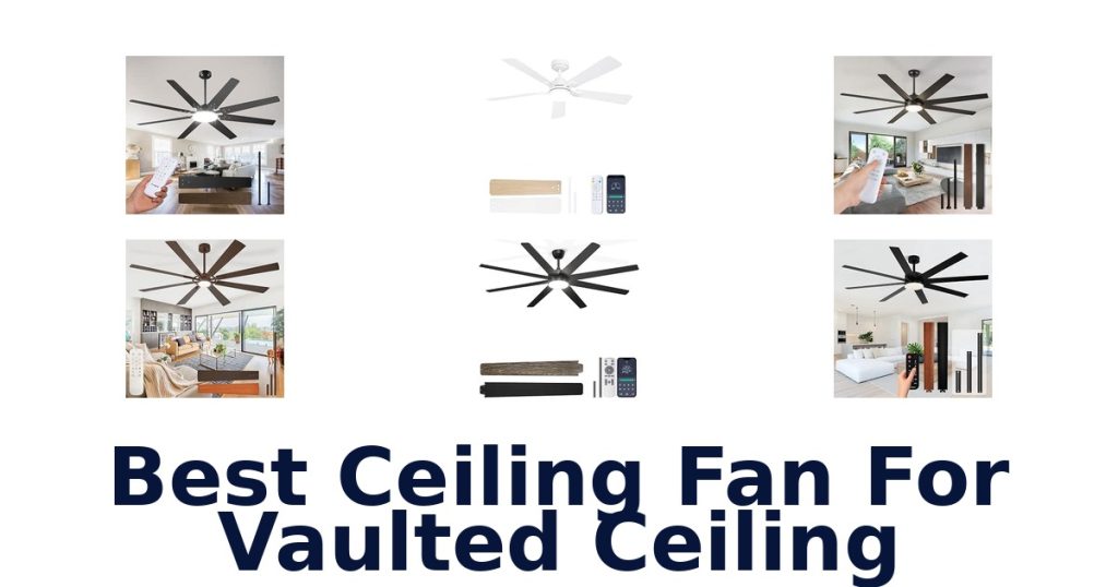 Best Ceiling Fan For Vaulted Ceiling